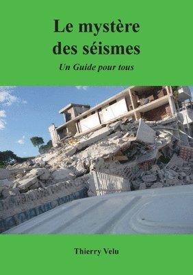 Le Mystre des Sismes 1