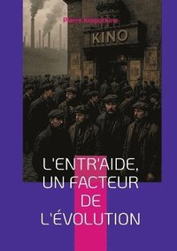 bokomslag L'Entr'aide, un facteur de l'évolution
