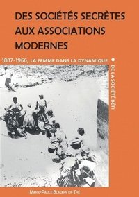 bokomslag Des sociétés secrètes aux associations modernes