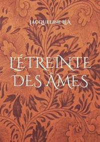 bokomslag L'étreinte des âmes