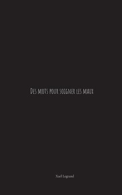 bokomslag Des mots pour soigner les maux