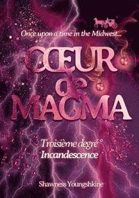 bokomslag Coeur de magma