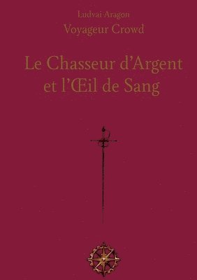 Chasseur d'Argent 1