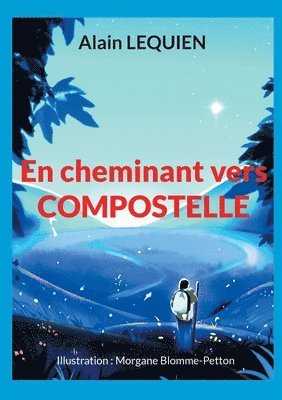 bokomslag En cheminant vers Compostelle