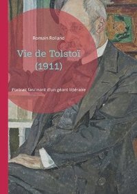 bokomslag Vie de Tolsto (1911)