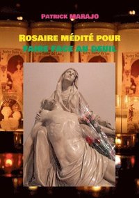 bokomslag Rosaire mdit pour faire face au deuil