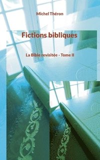 bokomslag Fictions bibliques