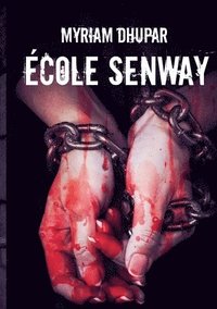 bokomslag École Senway