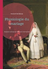 bokomslag Physiologie du mariage