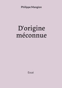 bokomslag D'origine méconnue