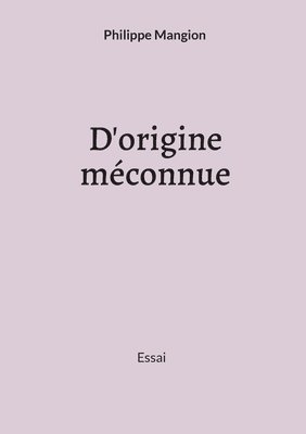 bokomslag D'origine méconnue