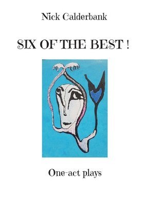 Nick Calderbank - Six of the Best, Häftad
