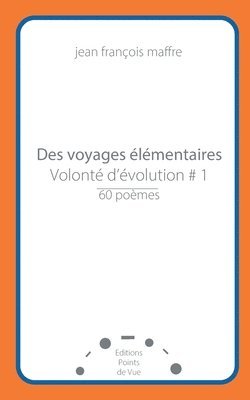 bokomslag Des voyages élémentaires