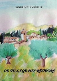 bokomslag village des rêveurs