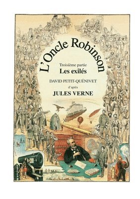 David Petit-Quénivet - L'Oncle Robinson: Les exilés, Häftad