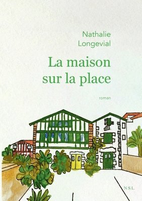 bokomslag maison sur la place