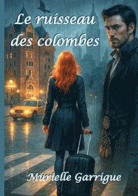 bokomslag ruisseau des colombes