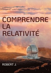 bokomslag Comprendre la relativité