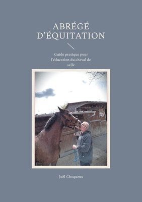 Joël Choqueux, Joël - Abrégé d'équitation, Häftad