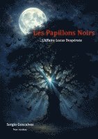 bokomslag Les papillons noirs