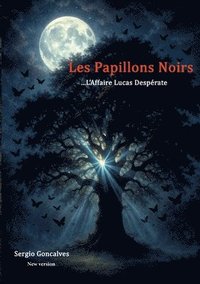 bokomslag Les papillons noirs: L'affaire Lucas Despérate