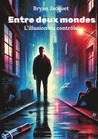 bokomslag Entre deux mondes