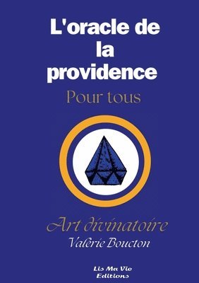 L'oracle de la providence pour tous 1