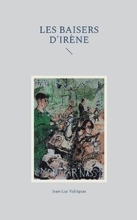 bokomslag Les baisers d'Irène