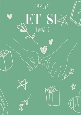 Et si: tome 1 1