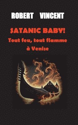 bokomslag Satanic baby!