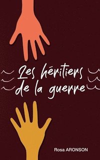 bokomslag Les Héritiers de la Guerre