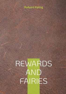 Rewards and fairies