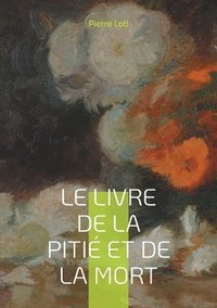 bokomslag Le Livre de la pitié et de la mort