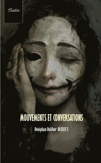 bokomslag Mouvements et Conversations