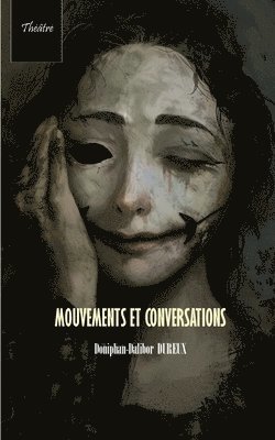 bokomslag Mouvements et Conversations