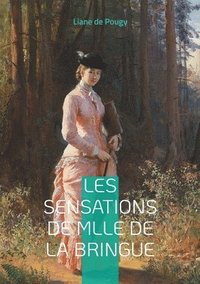 bokomslag Les Sensations de Mlle de La Bringue