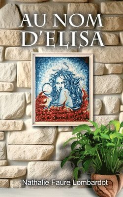 bokomslag Au nom d'Elisa