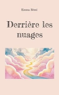 bokomslag Derrière les nuages