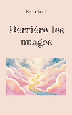 bokomslag Derrière les nuages