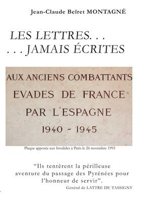 Jean-Claude Beïret Montagné - Les lettres... jamais écrites, Häftad
