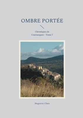 bokomslag Ombre Portée: Chroniques de Couraurgues - Tome 7