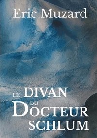 bokomslag Le divan du docteur Schlum
