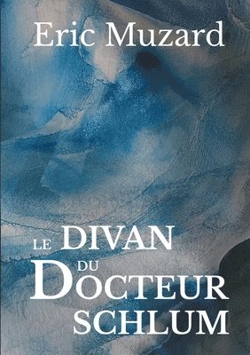 bokomslag Le divan du docteur Schlum
