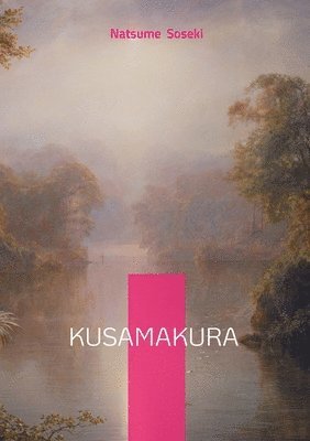 bokomslag Kusamakura