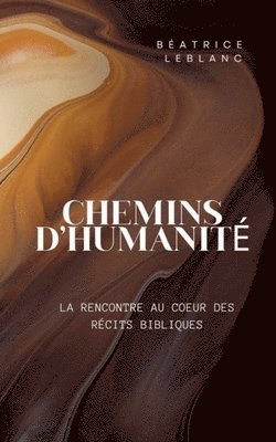 bokomslag Chemins d'humanité