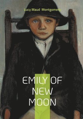 bokomslag Emily of New Moon