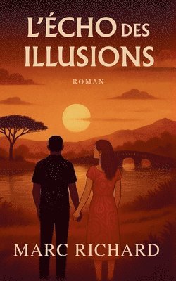 bokomslag L'Écho des Illusions