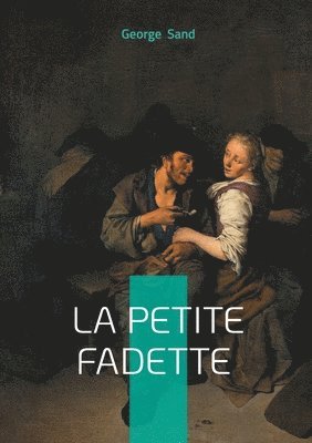 George Sand - petite Fadette, Häftad