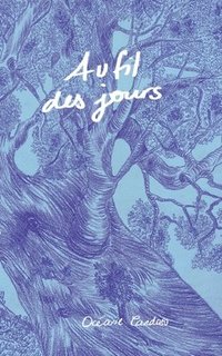 bokomslag Au Fil Des Jours