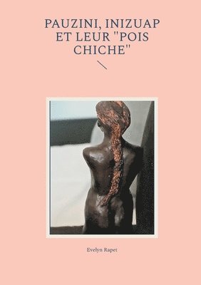 bokomslag Pauzini, Inizuap et leur "pois chiche"